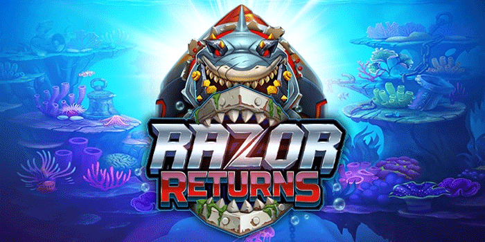 Cara Ampuh Dapatkan Kemenangan Besar Slot Razor Returns 