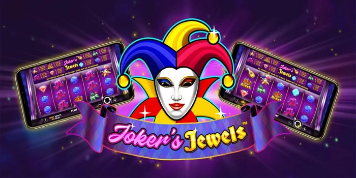 Strategi Menang Konsisten di Slot Joker’s Jewels