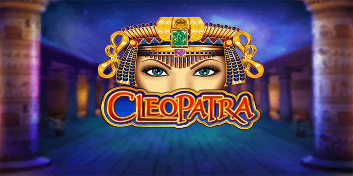 Langkah Jitu Bermain Slot Cleopatra Dengan Aman