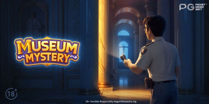 Panduan Bermain Slot Museum Mystery Untuk Pemula