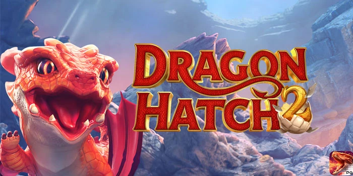 Strategi-Meraih-Jackpot-Besar-di-Slot-Dragon-Hatch-2